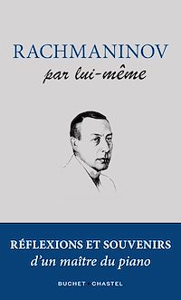 Téléchargez le livre :  Rachmaninov par lui-meme