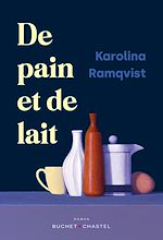 Télécharger le livre :  De pain et de lait