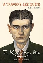 Télécharger le livre :  À travers les nuits. Devenir Franz Kafka