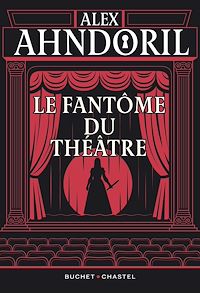 Téléchargez le livre :  Le fantôme du théâtre