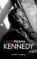 Télécharger le livre :  L'autre Madame Kennedy