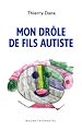 Télécharger le livre :  Mon drôle de fils autiste
