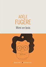 Télécharger le livre :  Mimi en bois