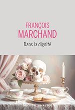 Télécharger le livre :  Dans la dignité