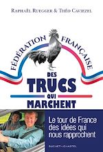 Télécharger le livre :  La Fédération française des trucs qui marchent