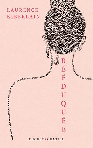 Téléchargez le livre :  Rééduquée