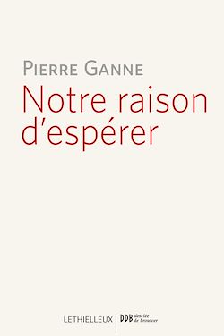 Télécharger le livre :  Notre raison d'espérer