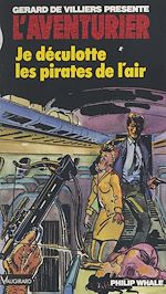 Télécharger le livre :  Je déculotte les pirates de l'air