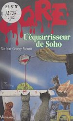 Télécharger le livre :  L'équarrisseur de Soho