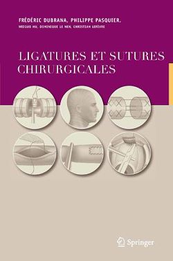 Télécharger le livre :  Ligatures et sutures chirurgicales