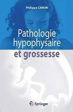 Télécharger le livre :  Pathologie hypophysaire et grossesse