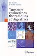 Télécharger le livre :  Tumeurs endocrines thoraciques et digestives