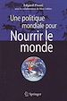 Télécharger le livre :  Une politique mondiale pour nourrir le monde