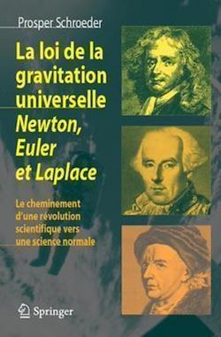 Télécharger le livre :  La loi de gravitation universelle. Newton, Euler et Laplace