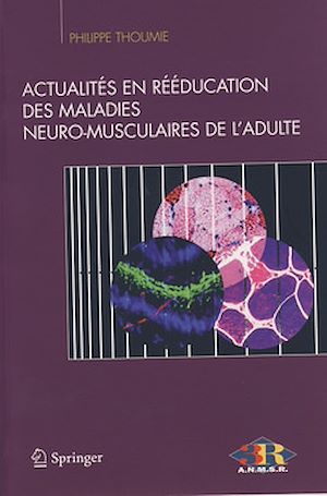 Téléchargez le livre :  Actualités en rééducation des maladies neuro-musculaires de l'adulte