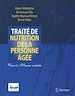 Télécharger le livre :  Traité de nutrition de la personne âgée