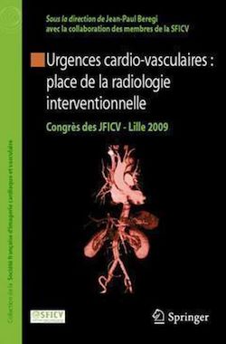 Télécharger le livre :  Urgences cardio-vasculaires : place de la radiologie interventionnelle