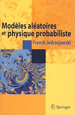 Télécharger le livre :  Modèles aléatoires et physique probabiliste