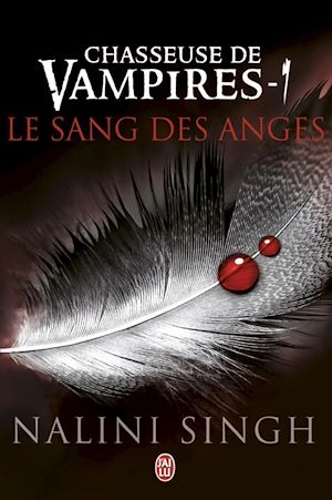 Téléchargez le livre :  Chasseuse de vampires (Tome 1) - Le sang des anges