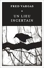 Télécharger le livre :  un lieu incertain