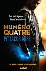 Télécharger le livre :  Lorien Legacies (Tome 1) - Numéro Quatre