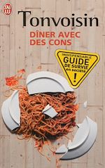 Télécharger le livre :  Dîner avec des cons