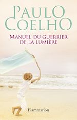 Télécharger le livre :  Manuel du guerrier de la lumière