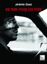 Télécharger le livre :  Du vide plein les yeux