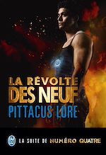 Télécharger le livre :  Lorien Legacies (Tome 3) - La révolte des Neuf