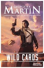 Télécharger le livre :  Wild Cards (Tome 1)