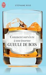 Télécharger le livre :  Comment survivre à une énorme gueule de bois