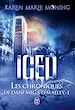 Télécharger le livre :  Les chroniques de Dani Mega OMalley (Tome 1) - Iced