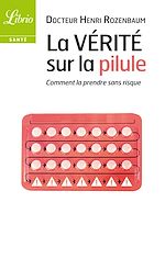 Télécharger le livre :  La vérité sur la pilule