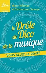 Télécharger le livre :  Le Drôle de Dico de la musique