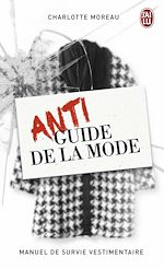 Télécharger le livre :  Antiguide de la mode