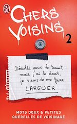 Télécharger le livre :  Chers voisins (Tome 2) - Mots doux et petites querelles de voisinage
