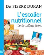 Télécharger le livre :  L'escalier nutritionnel. Le deuxième front