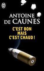 Télécharger le livre :  C'est bon mais c'est chaud !