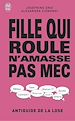 Télécharger le livre :  Fille qui roule n'amasse pas mec