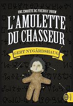 Télécharger le livre :  L'amulette du chasseur