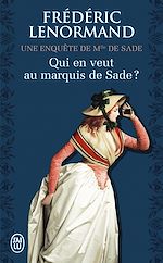 Télécharger le livre :  Qui en veut au marquis de Sade ?