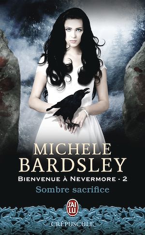 Téléchargez le livre :  Bienvenue à Nevermore (Tome 2) - Sombre sacrifice