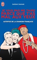 Télécharger le livre :  Je vais pas me taire parce que t'as mal aux yeux