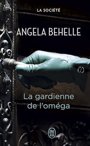 Download the eBook: La Société (Tome 4) - La gardienne de l'oméga
