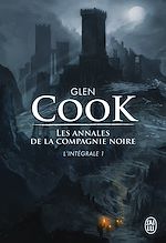 Télécharger le livre :  Les annales de la Compagnie noire - L'Intégrale 1 (Tomes 1, 2 et 3)