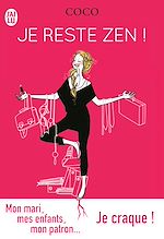 Télécharger le livre :  Je reste zen !