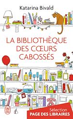Télécharger le livre :  La bibliothèque des coeurs cabossés