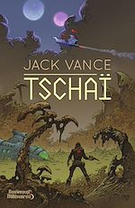 Télécharger le livre :  Tschaï (L'Intégrale)