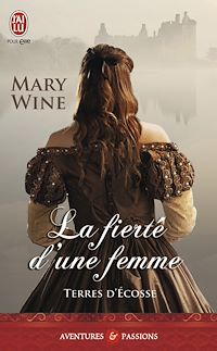 Téléchargez le livre :  Terres d'Écosse (Tome 3) - La fierté d'une femme