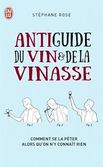 Télécharger le livre :  Antiguide du vin et de la vinasse